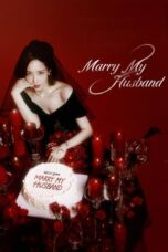 Nonton Film Marry My Husband (2024) CINEKEREN