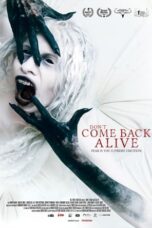 Nonton Film Don’t Come Back Alive (2022) CINEKEREN