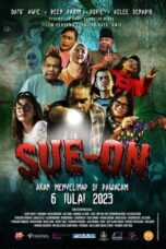 Nonton Film Sue-On (2023) CINEKEREN