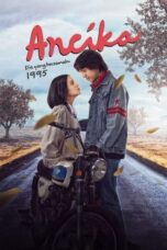 Nonton Film Ancika: Dia yang Bersamaku 1995 (2024) CINEKEREN