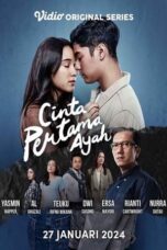 Nonton Film Cinta Pertama Ayah (2024) CINEKEREN