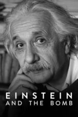 Nonton Film Einstein and the Bomb (2024) CINEKEREN