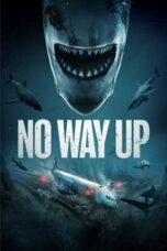 Nonton Film No Way Up (2024) CINEKEREN
