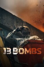 Nonton Film 13 Bombs (2023) CINEKEREN