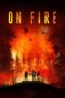 Nonton Film On Fire (2023) CINEKEREN Nonton Film On Fire (2023) CINEKEREN