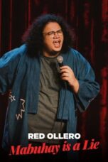 Nonton Film Red Ollero: Mabuhay is a Lie (2024) CINEKEREN