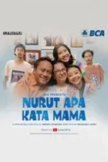 Nonton Film Nurut Apa Kata Mama (2023) CINEKEREN