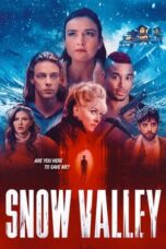 Nonton Film Snow Valley (2024) CINEKEREN