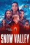 Nonton Film Snow Valley (2024) CINEKEREN Nonton Film Snow Valley (2024) CINEKEREN