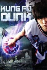 Nonton Film Kung Fu Dunk (2008) CINEKEREN