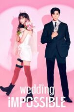 Nonton Film Wedding Impossible (2024) CINEKEREN