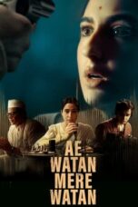 Nonton Film Ae Watan Mere Watan (2024) CINEKEREN