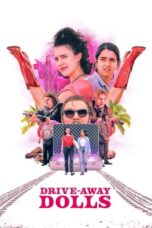 Nonton Film Drive-Away Dolls (2024) CINEKEREN