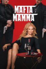 Nonton Film Mafia Mamma (2023) CINEKEREN