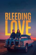 Nonton Film Bleeding Love (2024) CINEKEREN