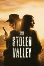 Nonton Film The Stolen Valley (2024) CINEKEREN