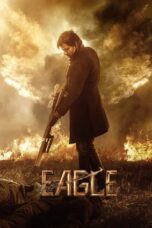 Nonton Film Eagle (2024) CINEKEREN