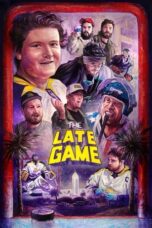 Nonton Film The Late Game (2024) CINEKEREN