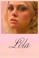 Nonton Film Lola (2024) CINEKEREN