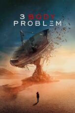 Nonton Film 3 Body Problem (2024) CINEKEREN