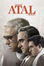 Nonton Film Main Atal Hoon (2024) CINEKEREN