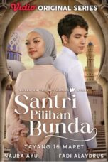 Nonton Film Santri Pilihan Bunda (2024) CINEKEREN