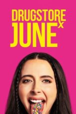 Nonton Film Drugstore June (2024) CINEKEREN