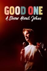 Nonton Film Good One: A Show About Jokes (2024) CINEKEREN
