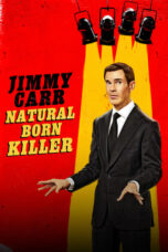Nonton Film Jimmy Carr: Natural Born Killer (2024) CINEKEREN