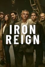 Nonton Film Iron Reign (2024) CINEKEREN
