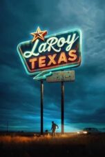 Nonton Film LaRoy, Texas (2024) CINEKEREN