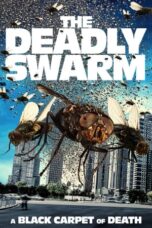 Nonton Film The Deadly Swarm (2024) CINEKEREN
