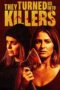 Nonton Film They Turned Us Into Killers (2024) CINEKEREN Nonton Film They Turned Us Into Killers (2024) CINEKEREN