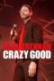 Nonton Film Neal Brennan: Crazy Good (2024) CINEKEREN Nonton Film Neal Brennan: Crazy Good (2024) CINEKEREN