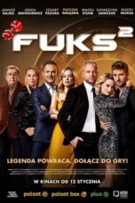 Nonton Film Fuks 2 (2024) CINEKEREN