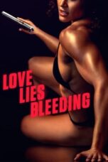 Nonton Film Love Lies Bleeding (2024) CINEKEREN