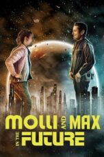 Nonton Film Molli and Max in the Future (2024) CINEKEREN