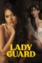 Nonton Film Lady Guard (2024) CINEKEREN Nonton Film Lady Guard (2024) CINEKEREN
