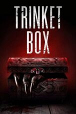 Nonton Film Trinket Box (2023) CINEKEREN