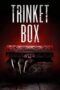 Nonton Film Trinket Box (2023) CINEKEREN Nonton Film Trinket Box (2023) CINEKEREN