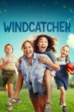 Nonton Film Windcatcher (2024) CINEKEREN