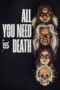 Nonton Film All You Need Is Death (2024) CINEKEREN Nonton Film All You Need Is Death (2024) CINEKEREN