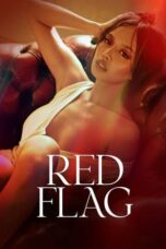 Nonton Film Red Flag (2024) CINEKEREN