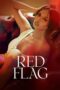 Nonton Film Red Flag (2024) CINEKEREN Nonton Film Red Flag (2024) CINEKEREN