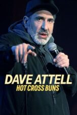 Nonton Film Dave Attell: Hot Cross Buns (2024) CINEKEREN
