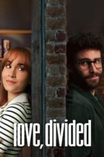 Nonton Film Love, Divided (2024) CINEKEREN