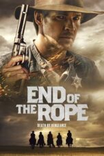Nonton Film End of the Rope (2024) CINEKEREN