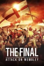 Nonton Film The Final: Attack on Wembley (2024) CINEKEREN