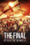 Nonton Film The Final: Attack on Wembley (2024) CINEKEREN Nonton Film The Final: Attack on Wembley (2024) CINEKEREN
