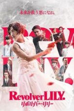 Nonton Film Revolver LILY (2023) CINEKEREN